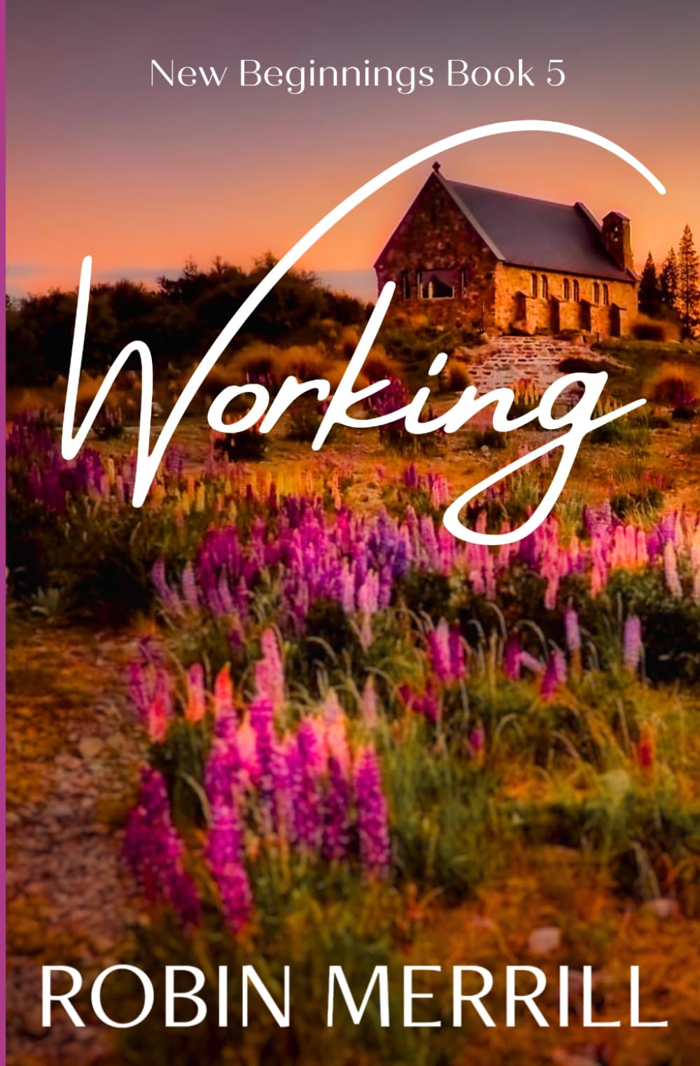 Working (New Beginnings Christian Fiction Series)