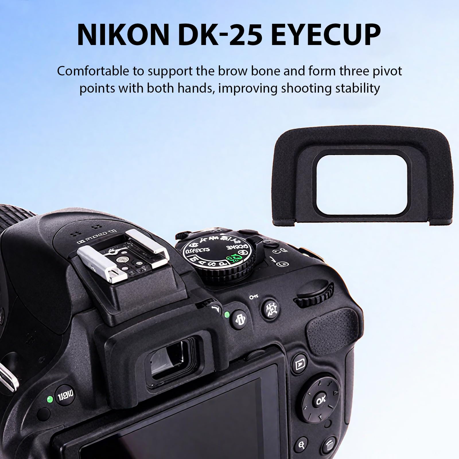 Oeilleton de Remplacement pour D5600, D5500, D5400, D5300, D5200, D5100, D5000, D3500, D3400, D3300, D3200, D3100, D3000 – Comprend 2 pièces, Remplacement DK-25