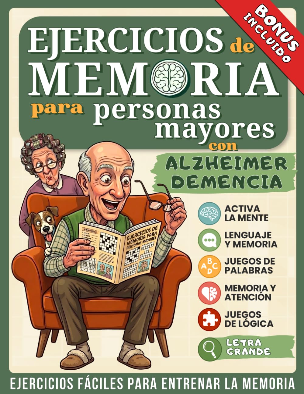 EJERCICIOS DE MEMORIA PARA PERSONAS MAYORES: Ejercicios Fáciles XXL para Alzheimer y Demencia. Actividades de Estimulación Cognitiva para Entrenar la Mente.