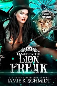 Tamed by the Lion Freak Twisted Carnival