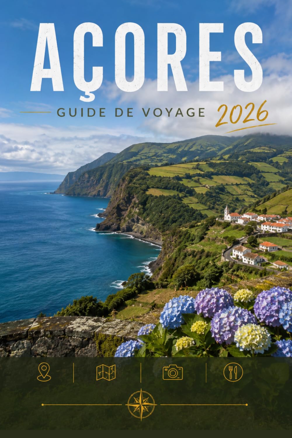 AÇORES GUIDE DE VOYAGE 2026: Explorez facilement la vie quotidienne, les scènes culinaires et les lieux mémorables.