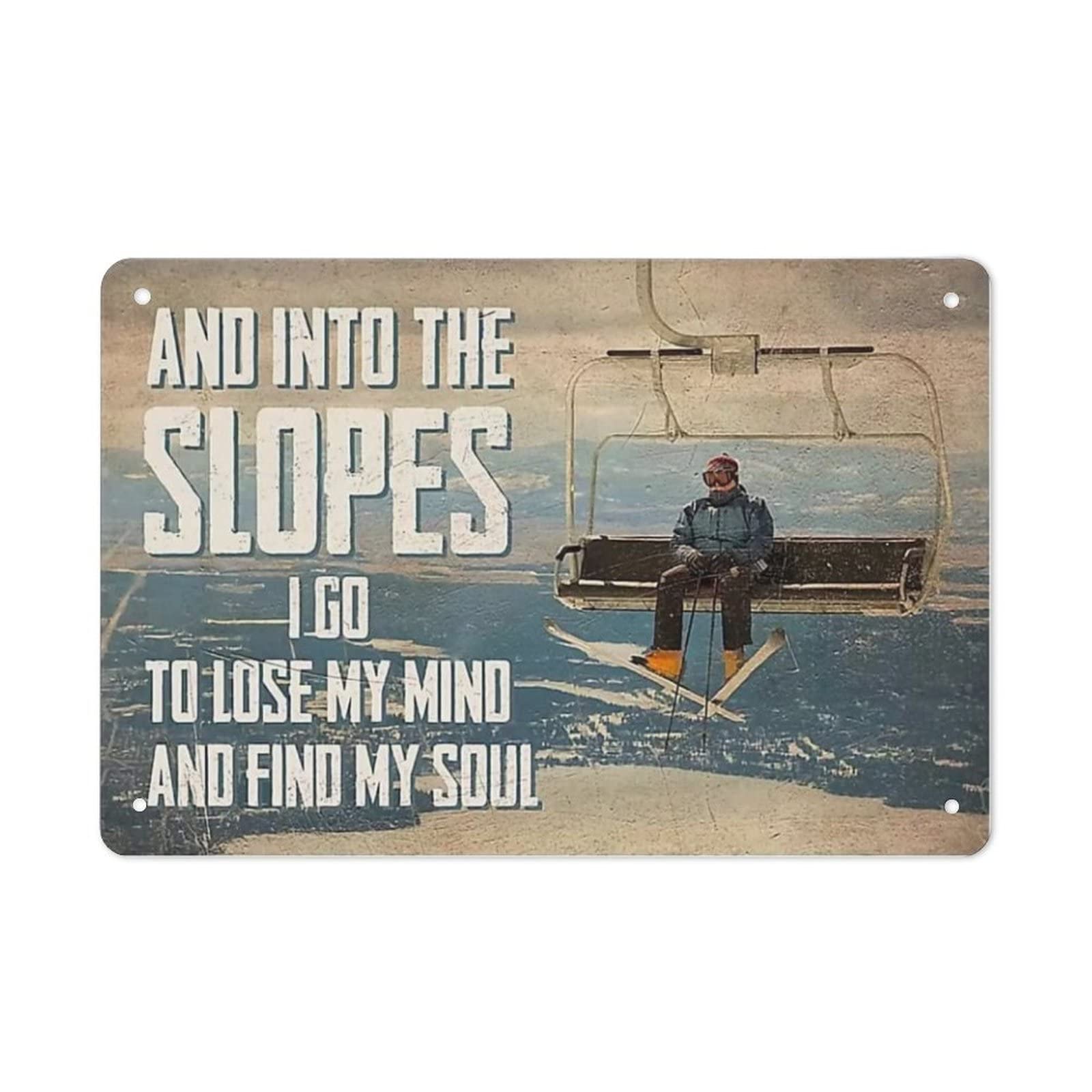 AOOEDM Slopes To Lose My Mind Wall Metal Tin Sign for Home Bar Pub Kitchen Wall Art Deocr Man Cave Vintage Metal Sign Poster Plaque Signs Quotes Sign