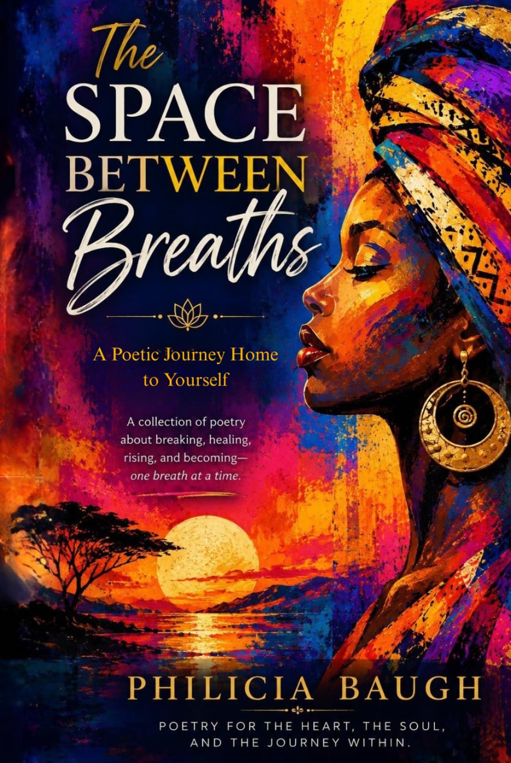 The Space Between Breaths: A Poetic Journey Home to Yourself
