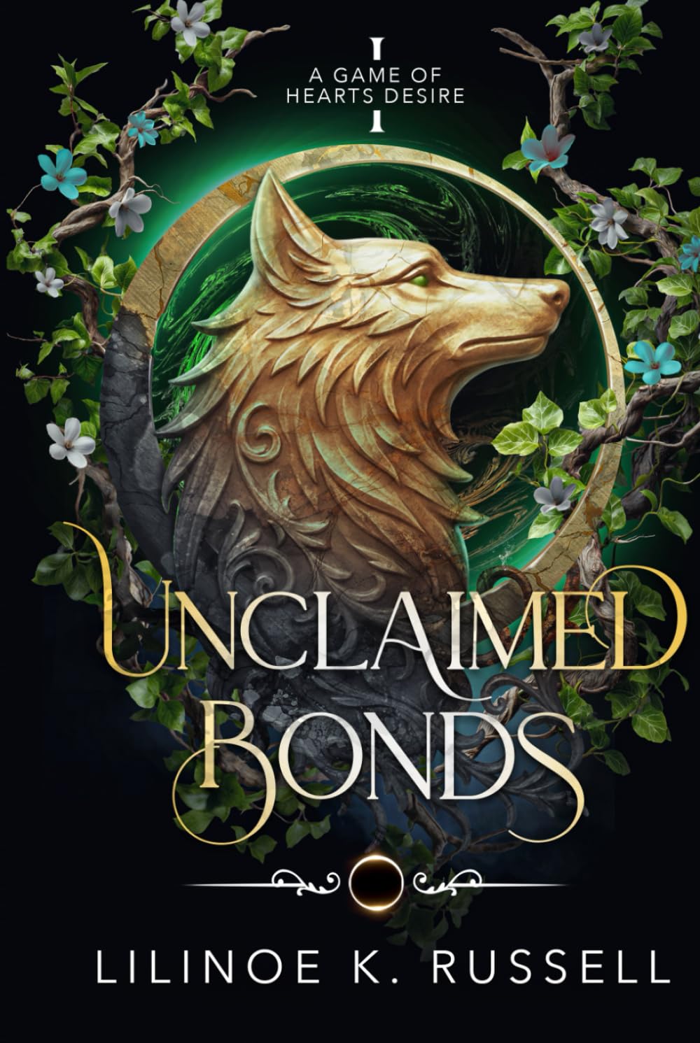 Unclaimed Bonds (A Game of Hearts Desire)