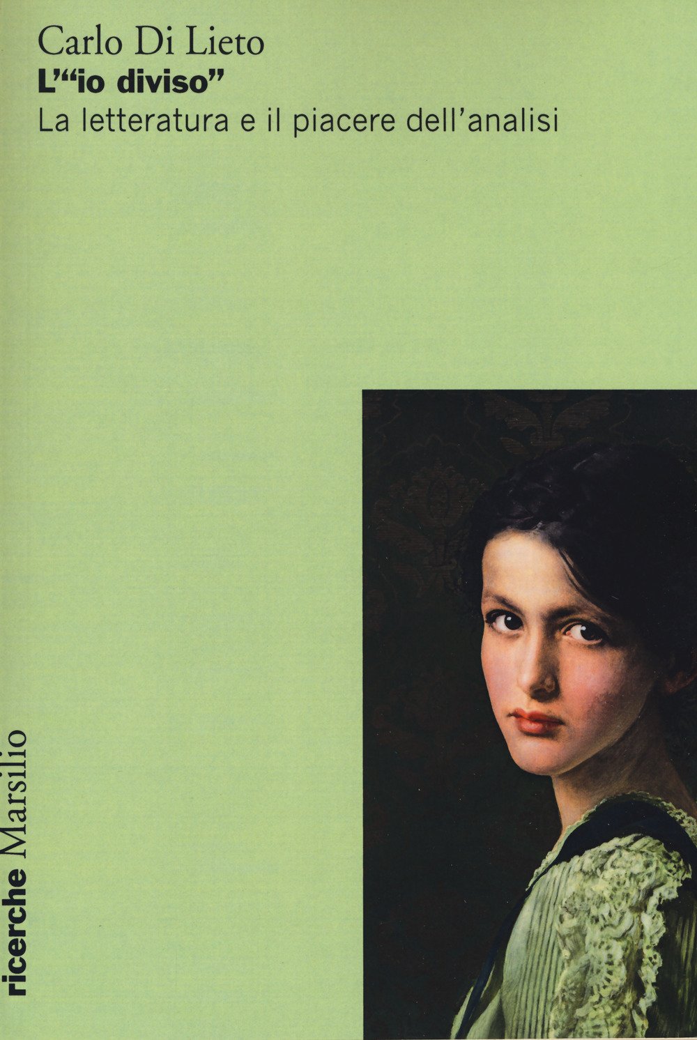L'«Io Diviso». La Letteratura E Il Piacere Dell'analisi - 4