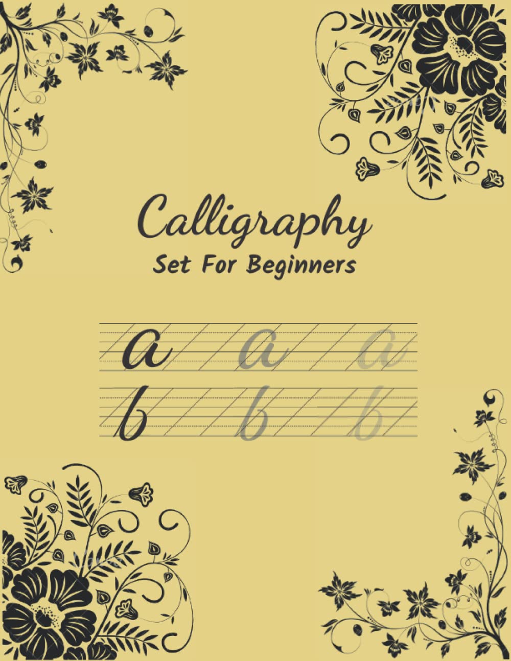 Calligraphy Set For Beginners: 120 Sheet of Calligraphy Practice Paper Hand Lettering Workbook