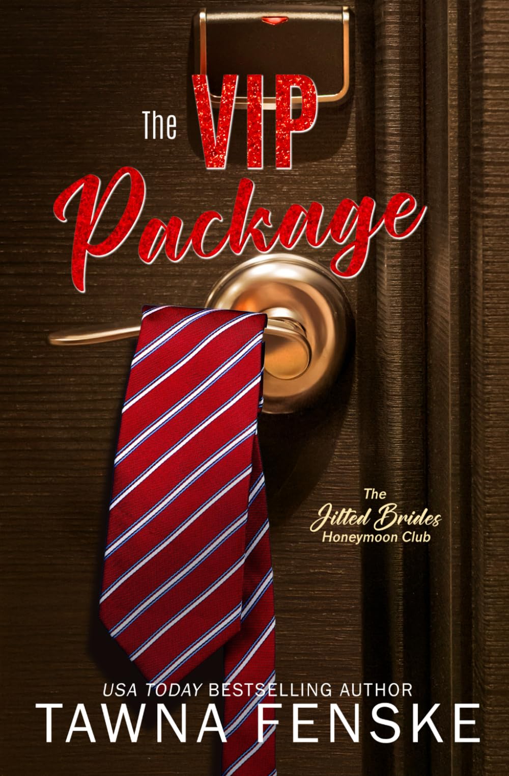 The VIP Package: A grumpy/sunshine, forced proximity, billionaire boss spicy romance: 2 (The Jilted Brides Honeymoon Club)