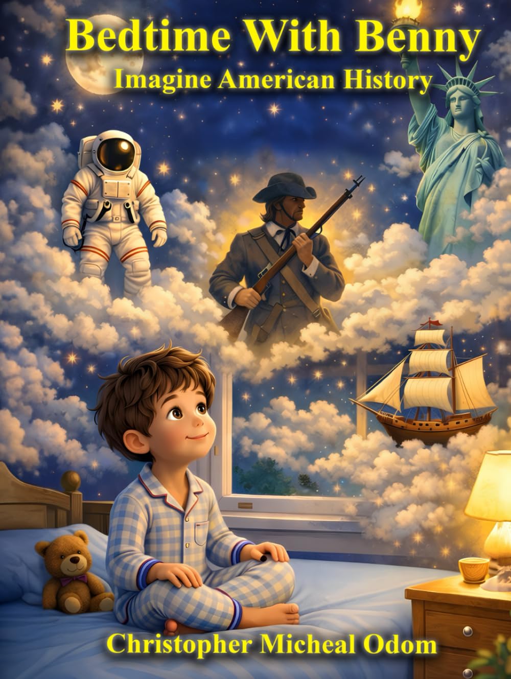 Bedtime With Benny: Imagine American History