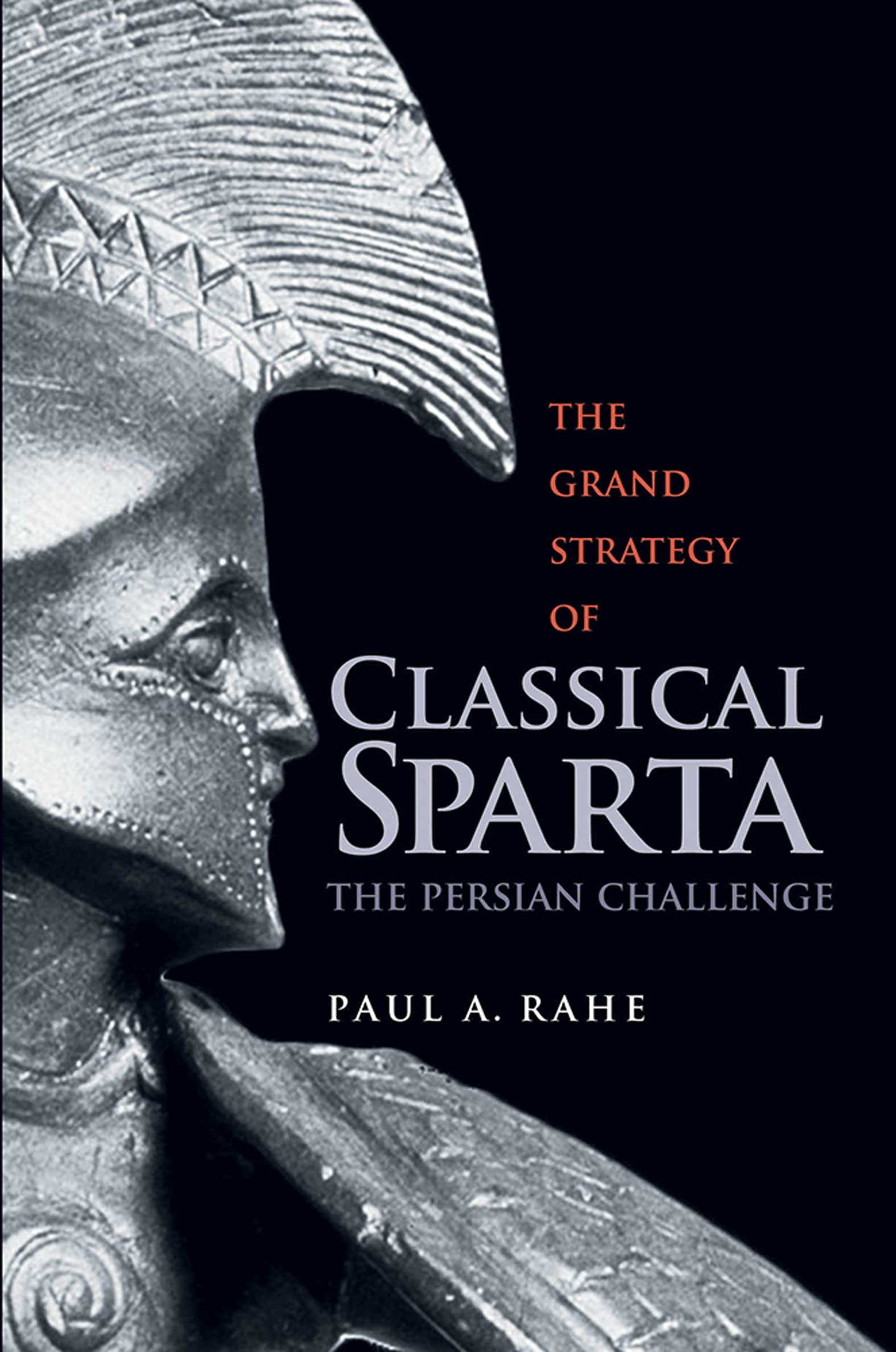 The Grand Strategy of Classical Sparta: The Persian Challenge (Yale Library of Military History) Kindle Edition