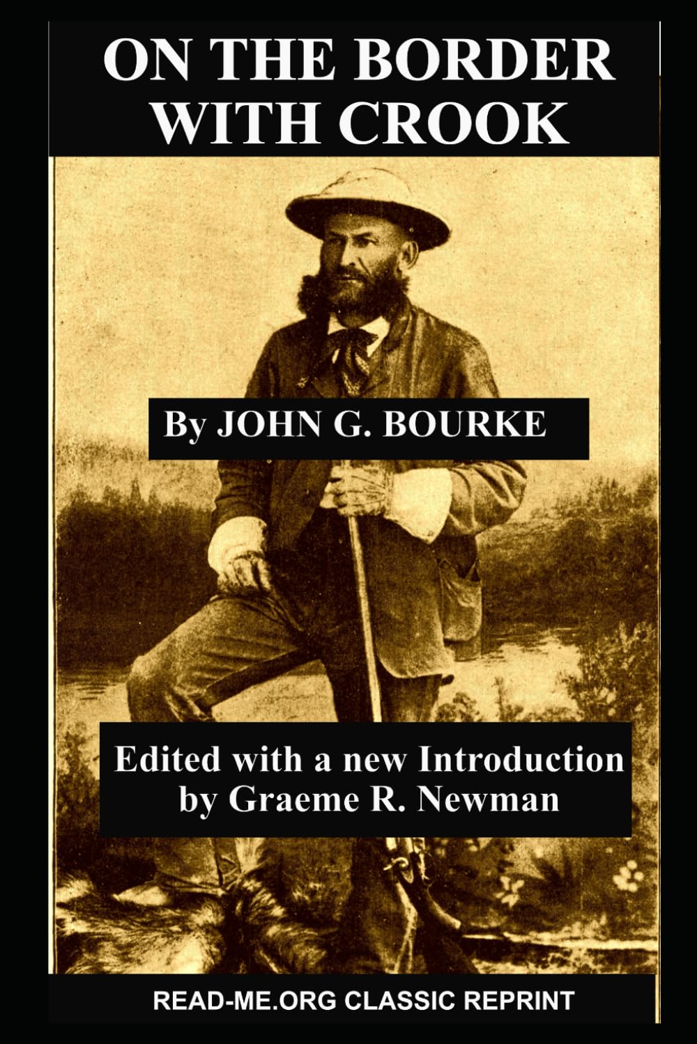 ON THE BORDER WITH CROOK: Edited with a new Introduction by G. R. Newman