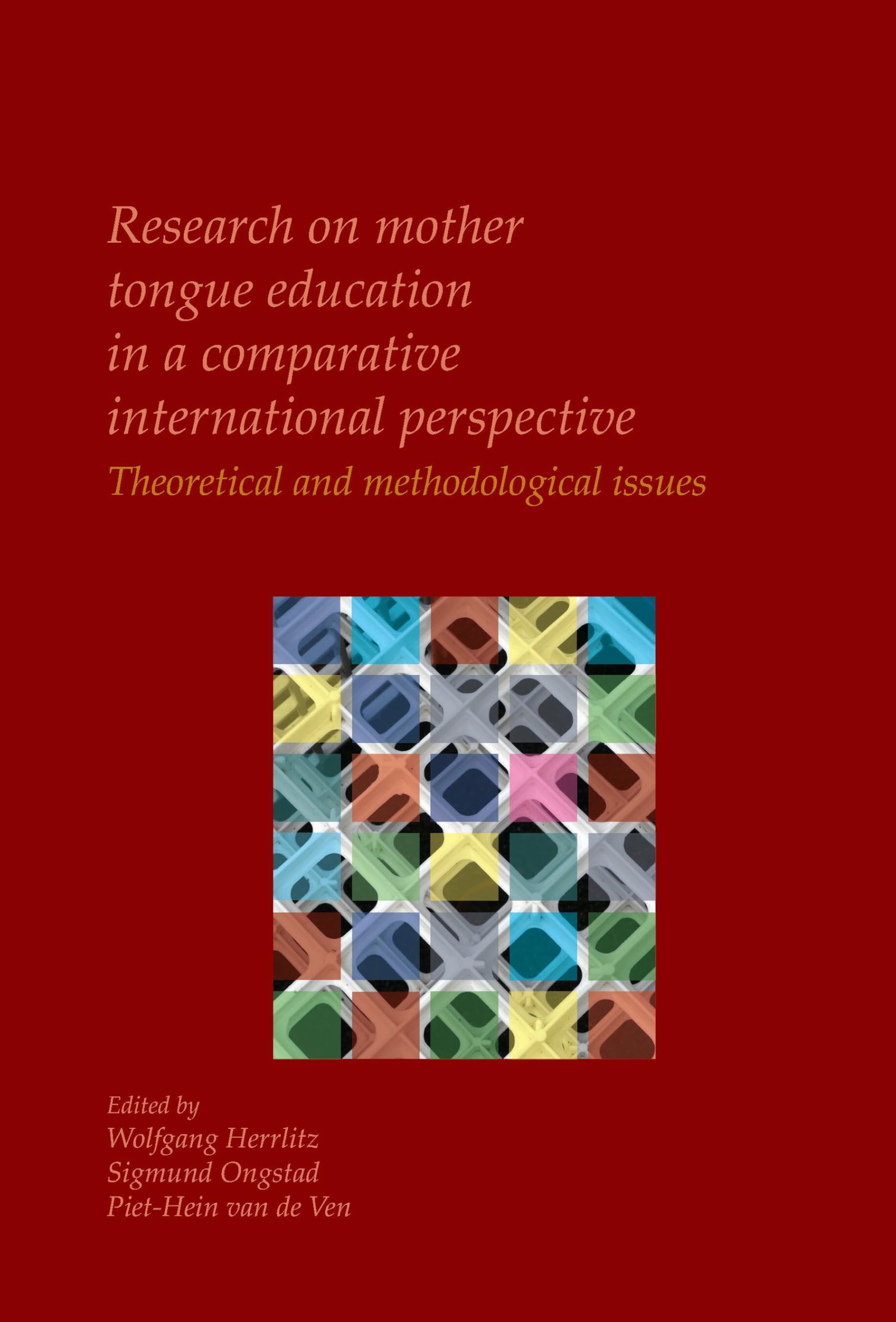 Buy Research on mother tongue education in a comparative international perspective: Theoretical and methodological issues: 20 (Utrecht Studies in Language and Communication) — BookShops.in