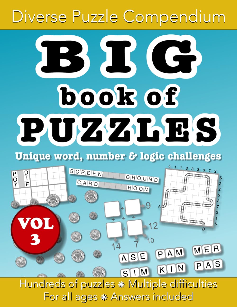 Big Book of Puzzles VOLUME 3: Diverse puzzle compendium