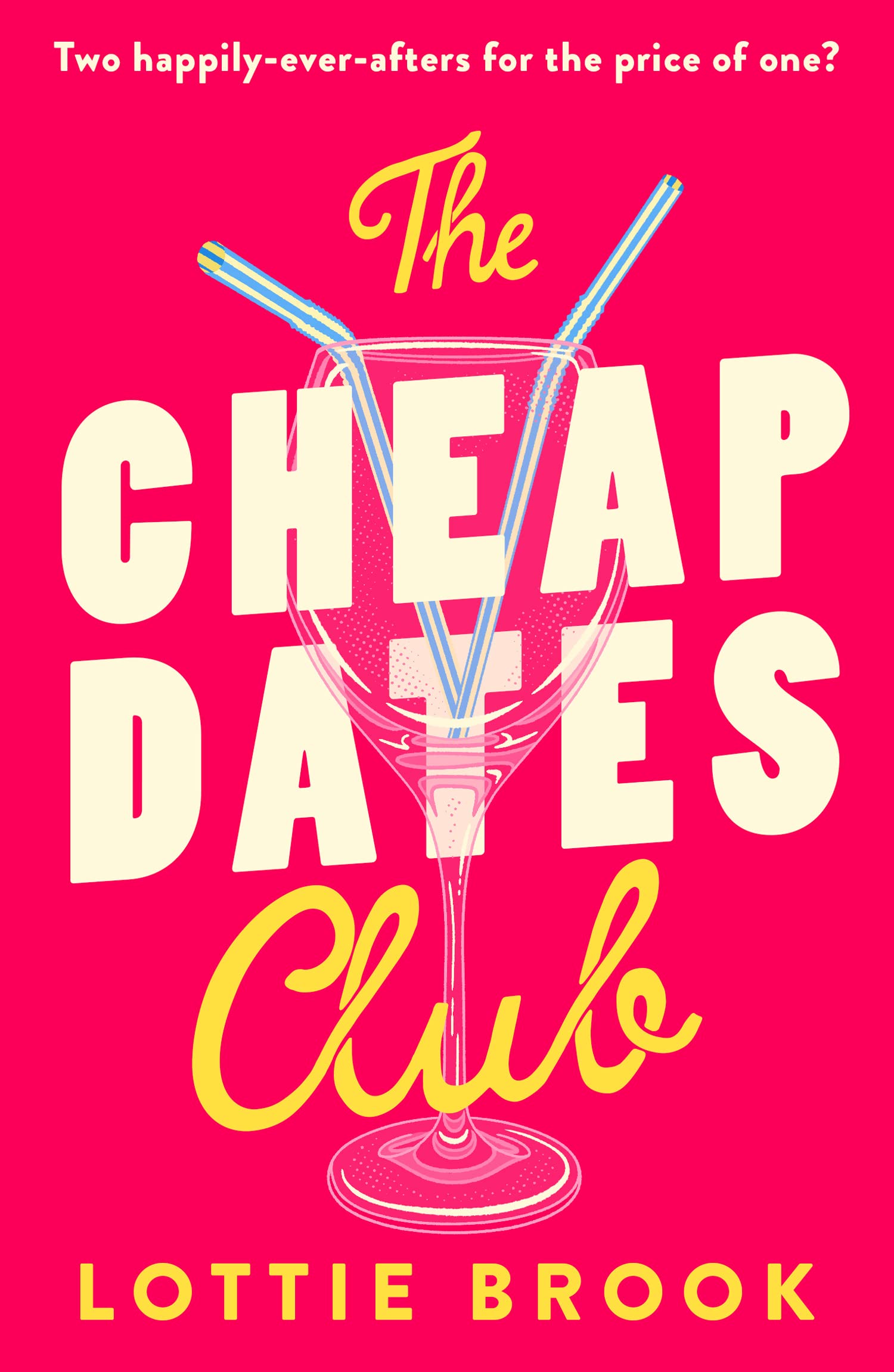 The Cheap Dates Club: The uplifting, funny and escapist rom-com