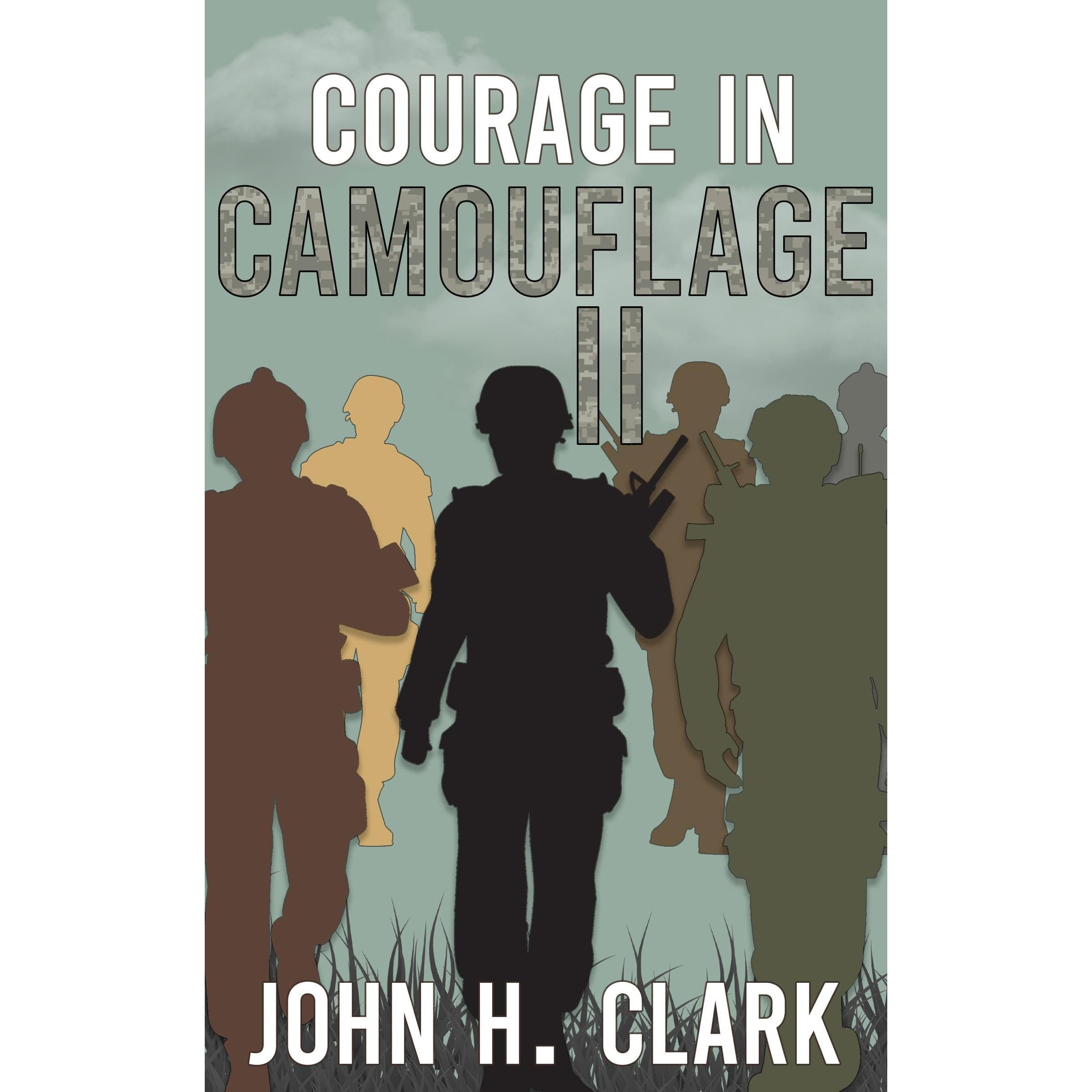 Courage in Camouflage II