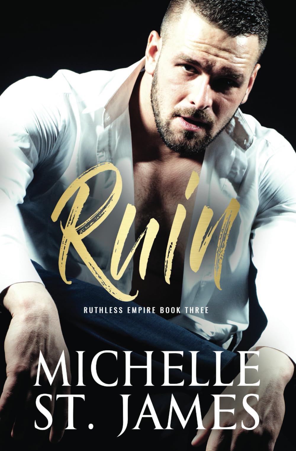 Ruin: A Dark Mafia Romance (Ruthless Empire)