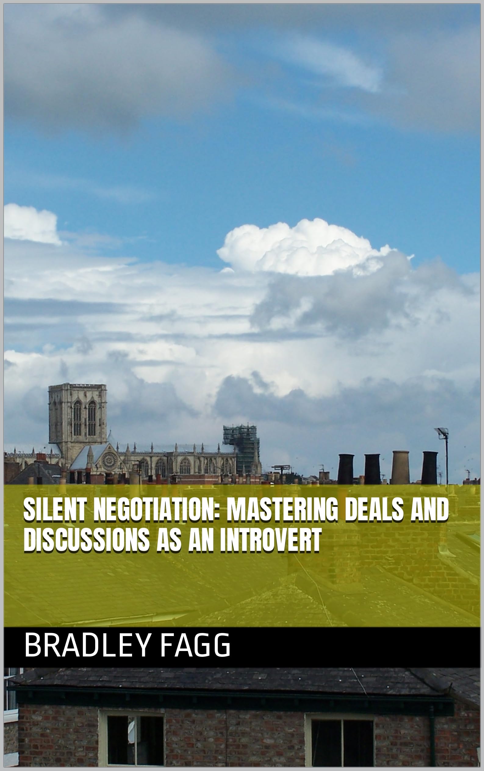 Silent Negotiation: Mastering Deals and Discussions as an Introvert