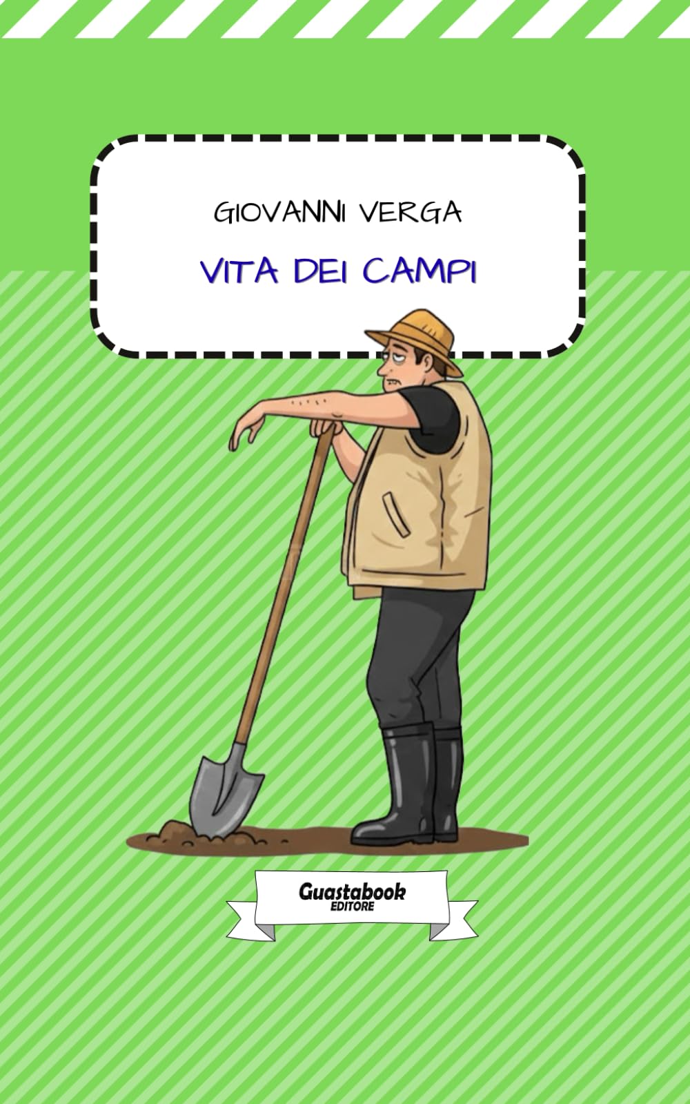 Vita dei Campi di Giovanni Verga: Raccolta Novelle