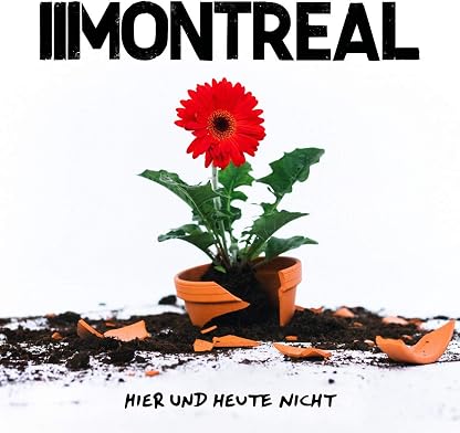 Hier und Heute Nicht (Orange Vinyl) [Import Allemand] por Montreal — capa do álbum