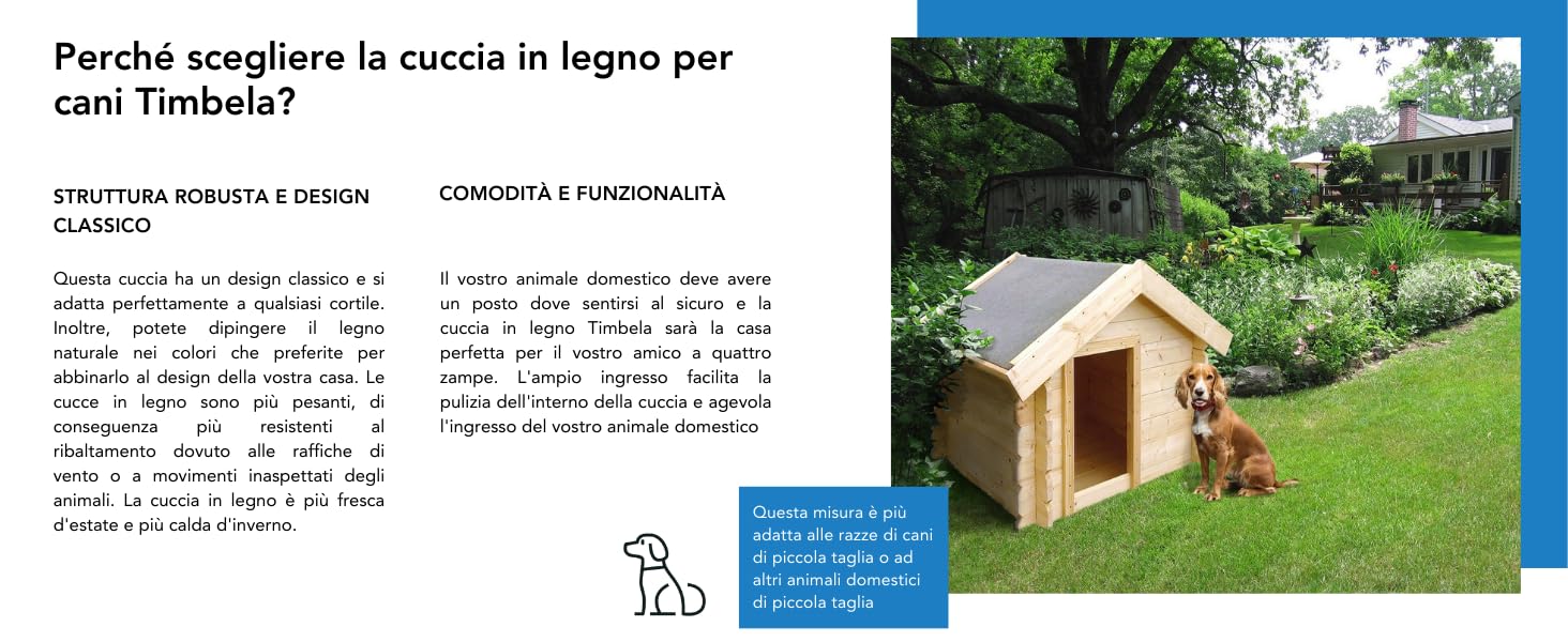 Cuccia per cani in legno da esterno - 76 x 99 x H80 cm - taglia S - per cani di piccola taglia - tetto impermeabile - Timbela M401-1