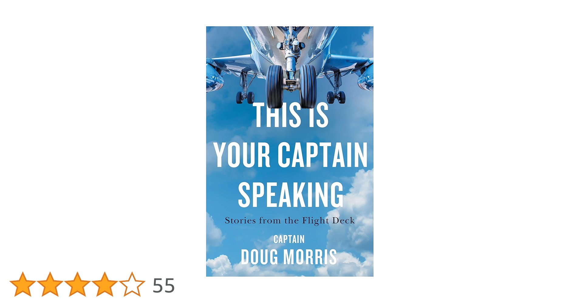 This Is Your Captain Speaking: Stories from the Flight Deck