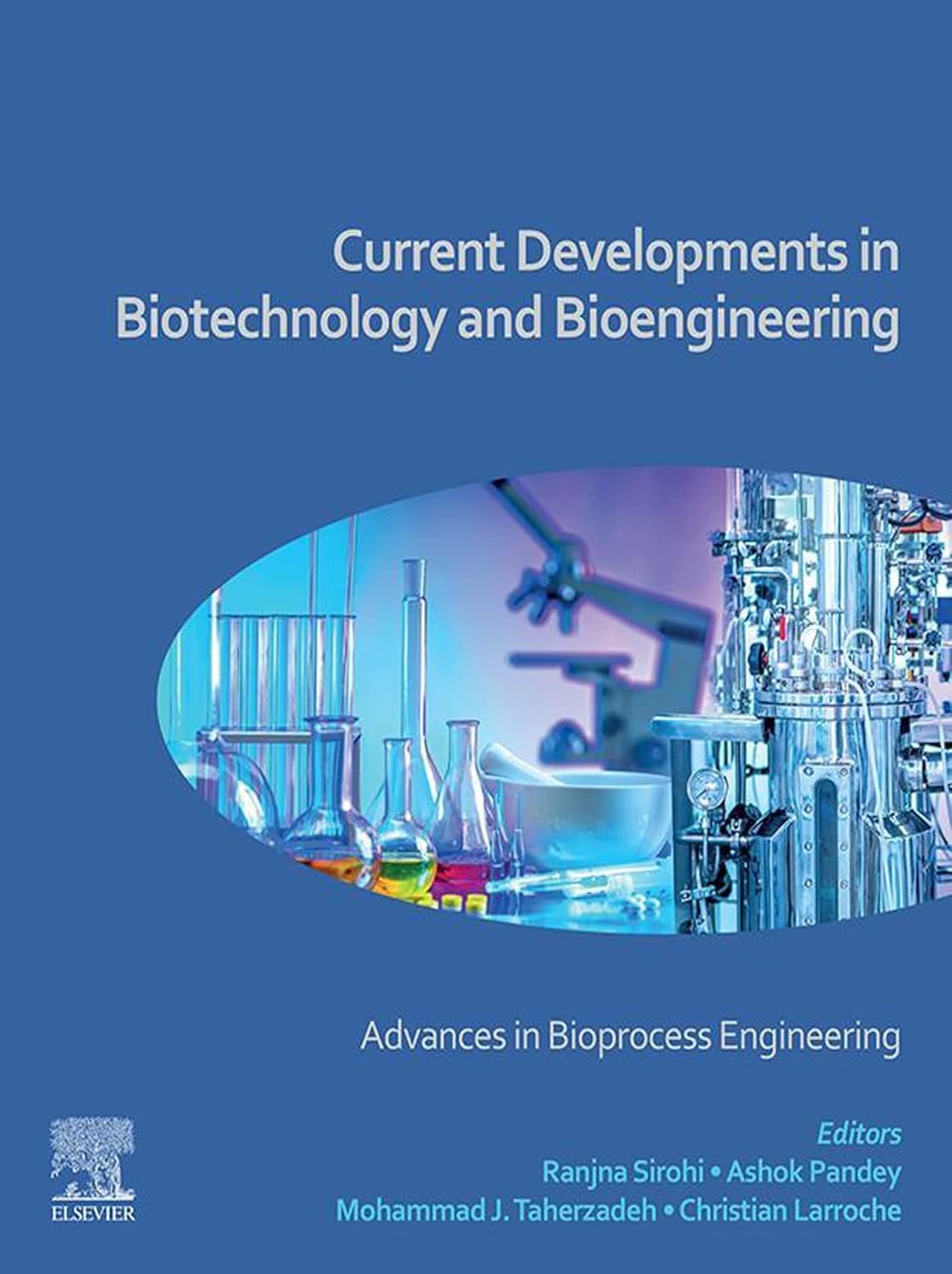 Current Developments in Biotechnology and Bioengineering Advances in