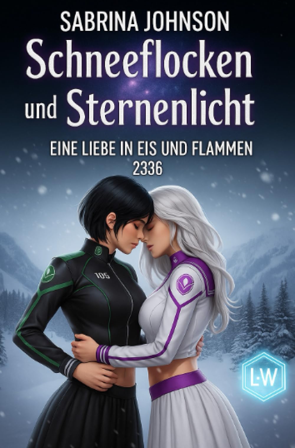 Schneeflocken und Sternenlicht - Eine Liebe in Eis und Flammen - Eine Liebesgeschichte unter den Alpen und den Sternen: 2336