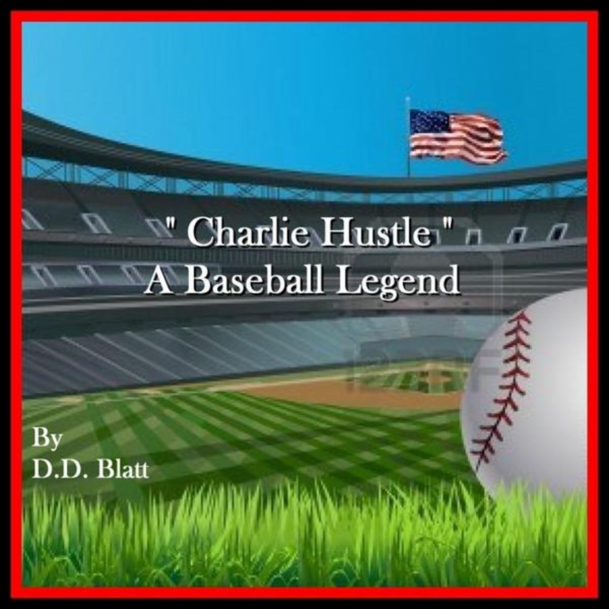 Charlie Hustle (Pete Rose Theme)
