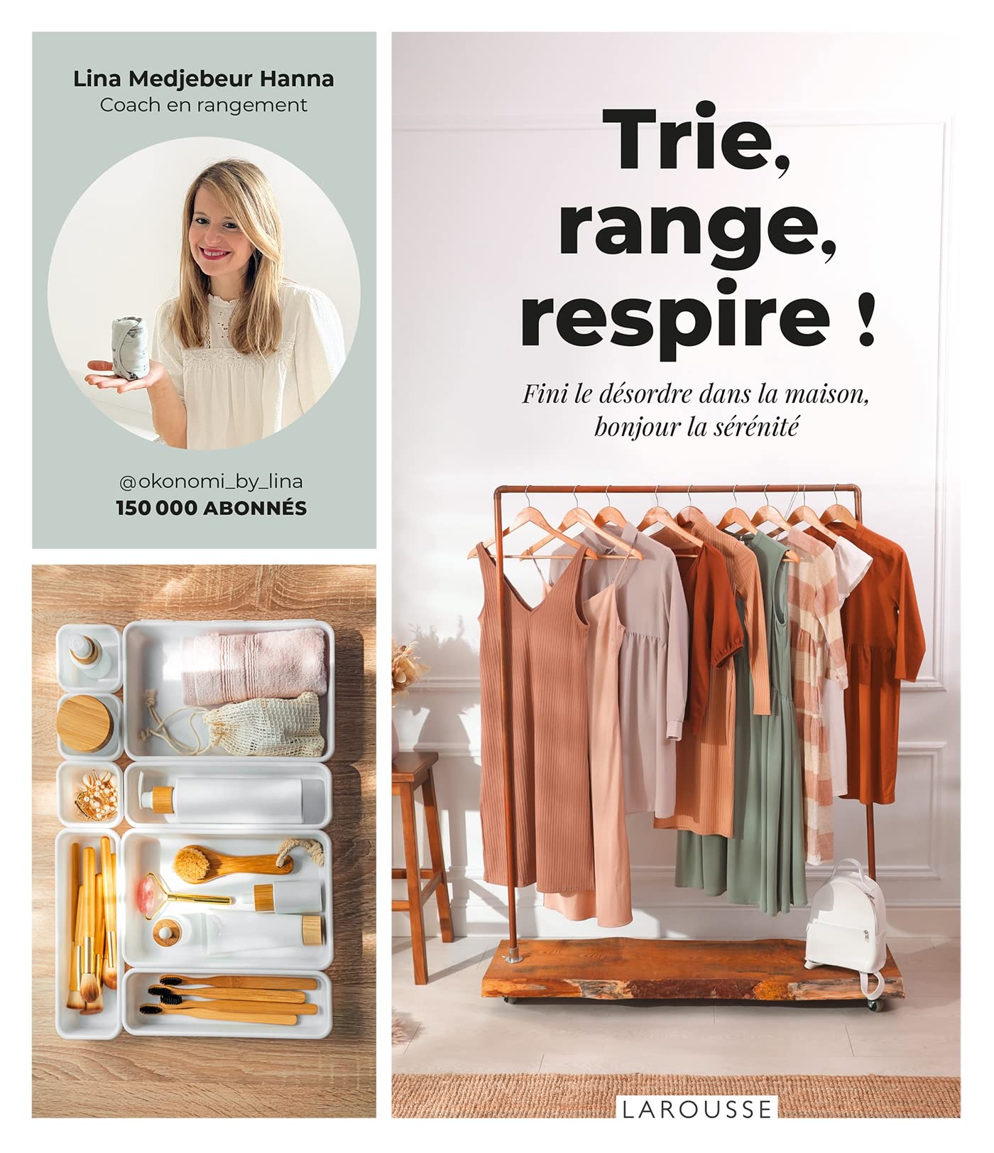 Trie, range, respire !: Fini le désordre dans la maison, bonjour la sérénité
