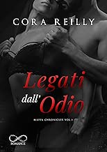 Legati dall’Odio: Mafia Chronicles Vol. 3 Formato=Formato Kindle