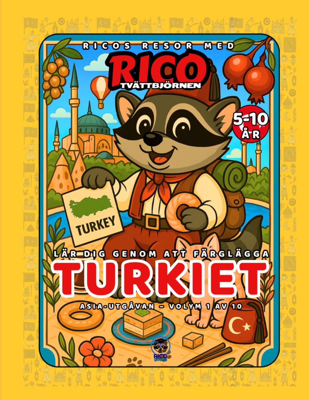 Turkiet – Målarbok för barn (5–10 år) | Ricos Resor – Asien Vol. 1