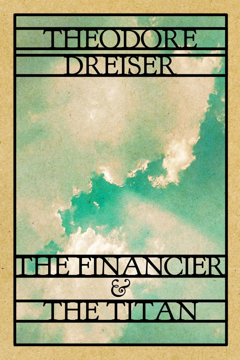 The Financier and The Titan by Theodore Dreiser