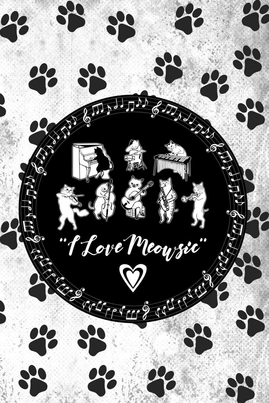 I Love Meowsic: (I love music) Writing Journal with inspiring funny quotes for those who love cats (Animals’ puns, humor and entertainment)