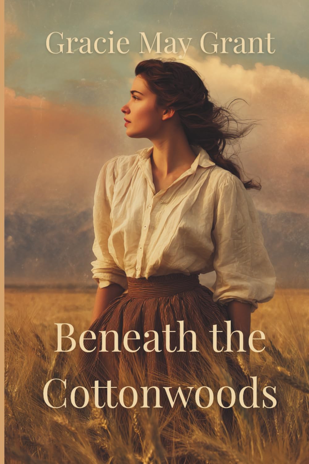 Beneath the Cottonwoods: A Western Historical Romance