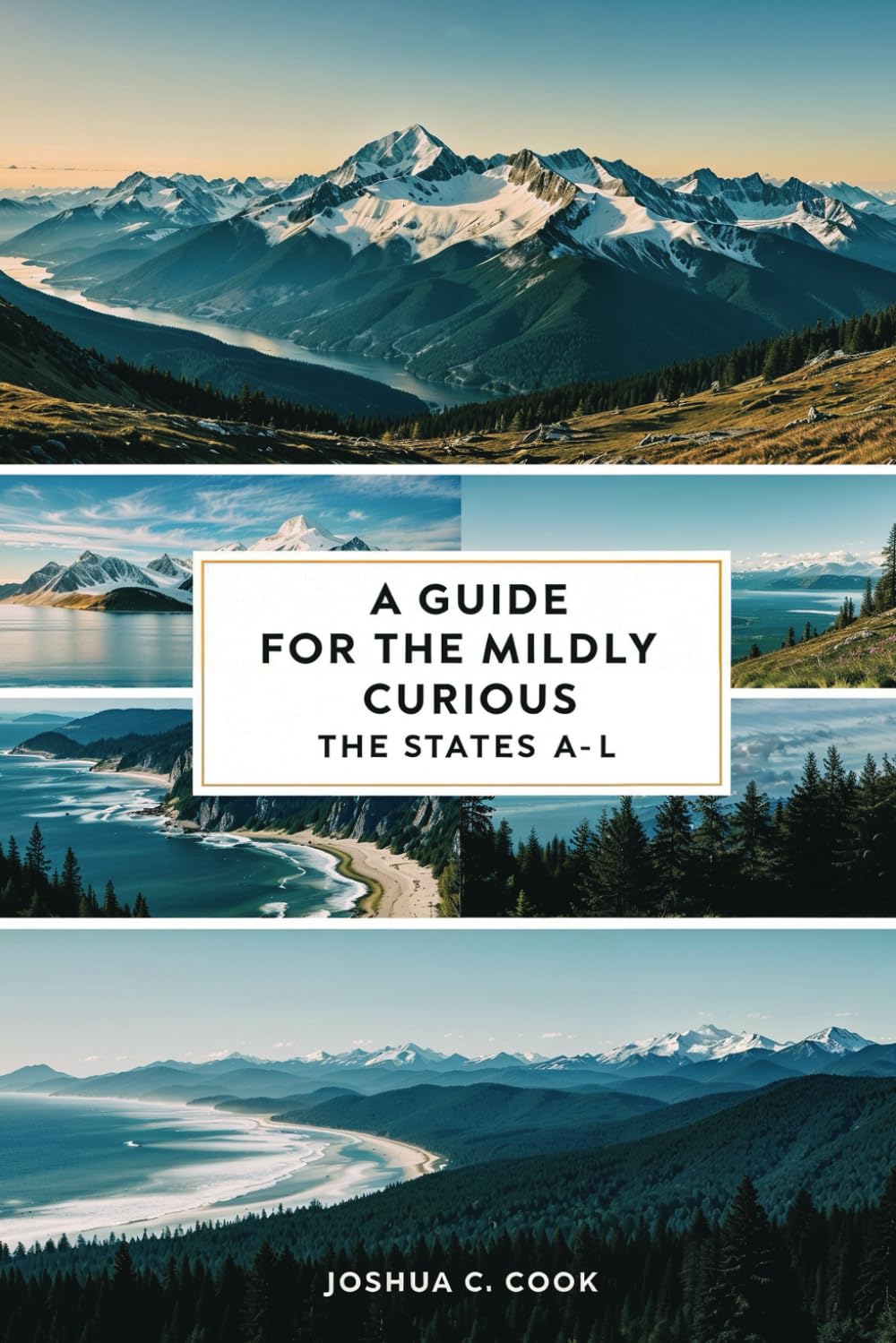 A Guide for the Mildly Curious: The States A-L