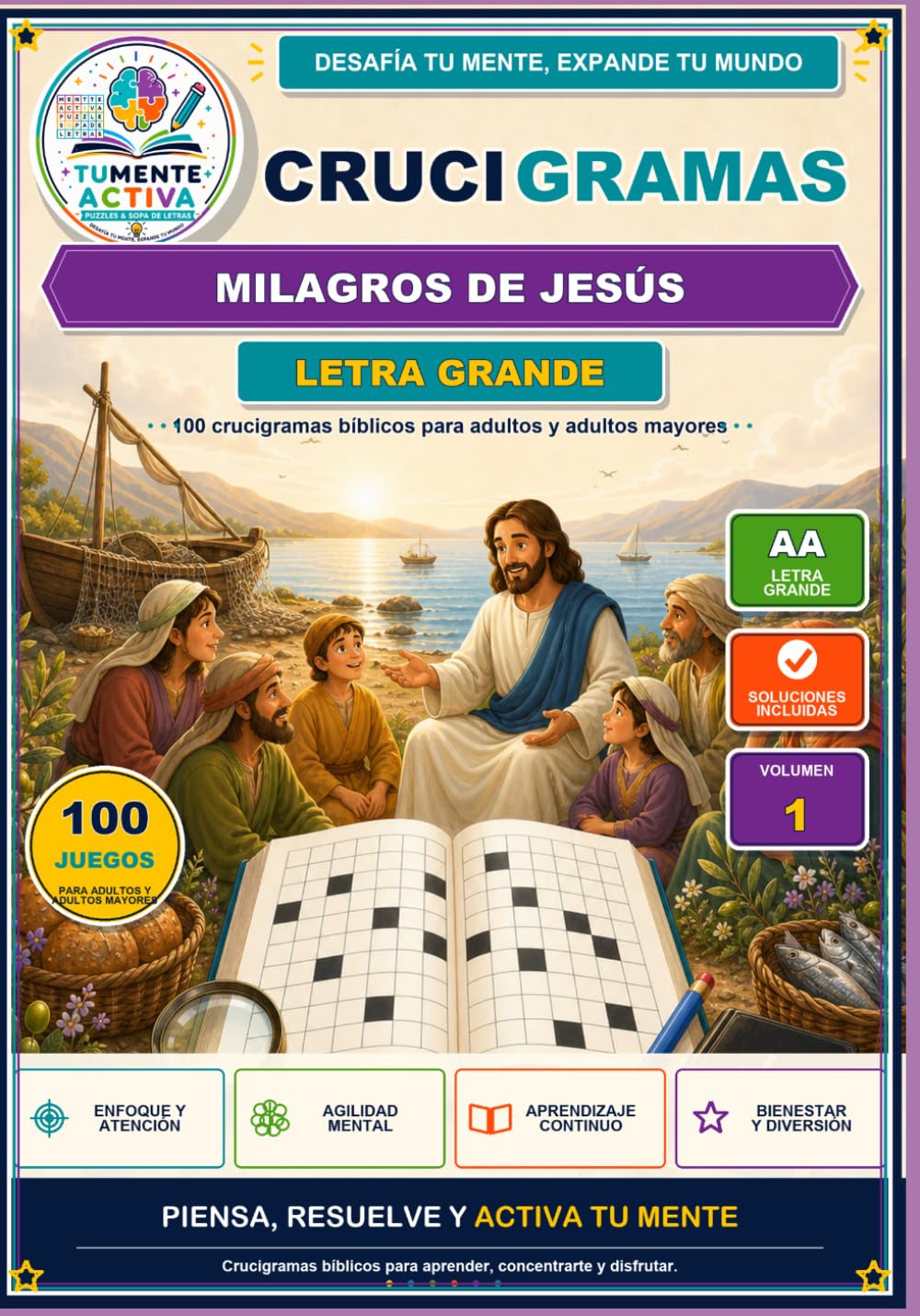 Crucigramas Milagros de Jesús Letra Grande: 100 crucigramas bíblicos para adultos y adultos mayores con letra grande, soluciones incluidas y actividades cristianas para ejercitar la mente