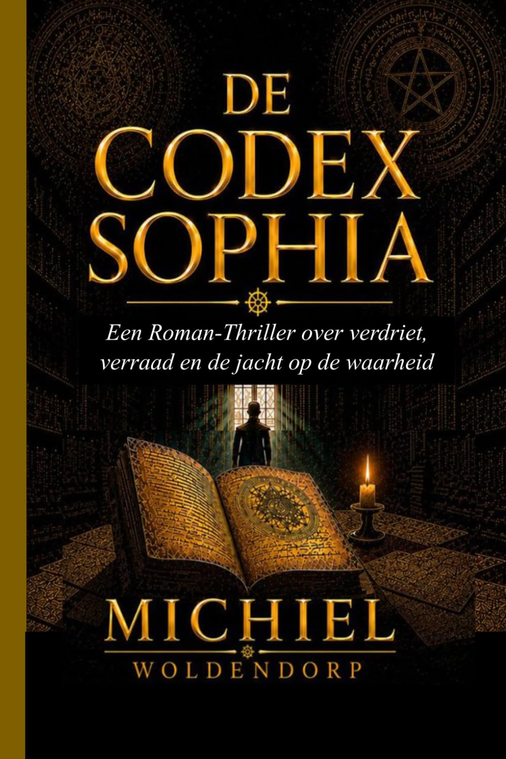 De Codex Sophia: Een thriller over verraad, complot en de jacht op de waarheid