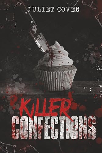 Killer Confections: A Dark Romance Novel (Syndicate Killers)