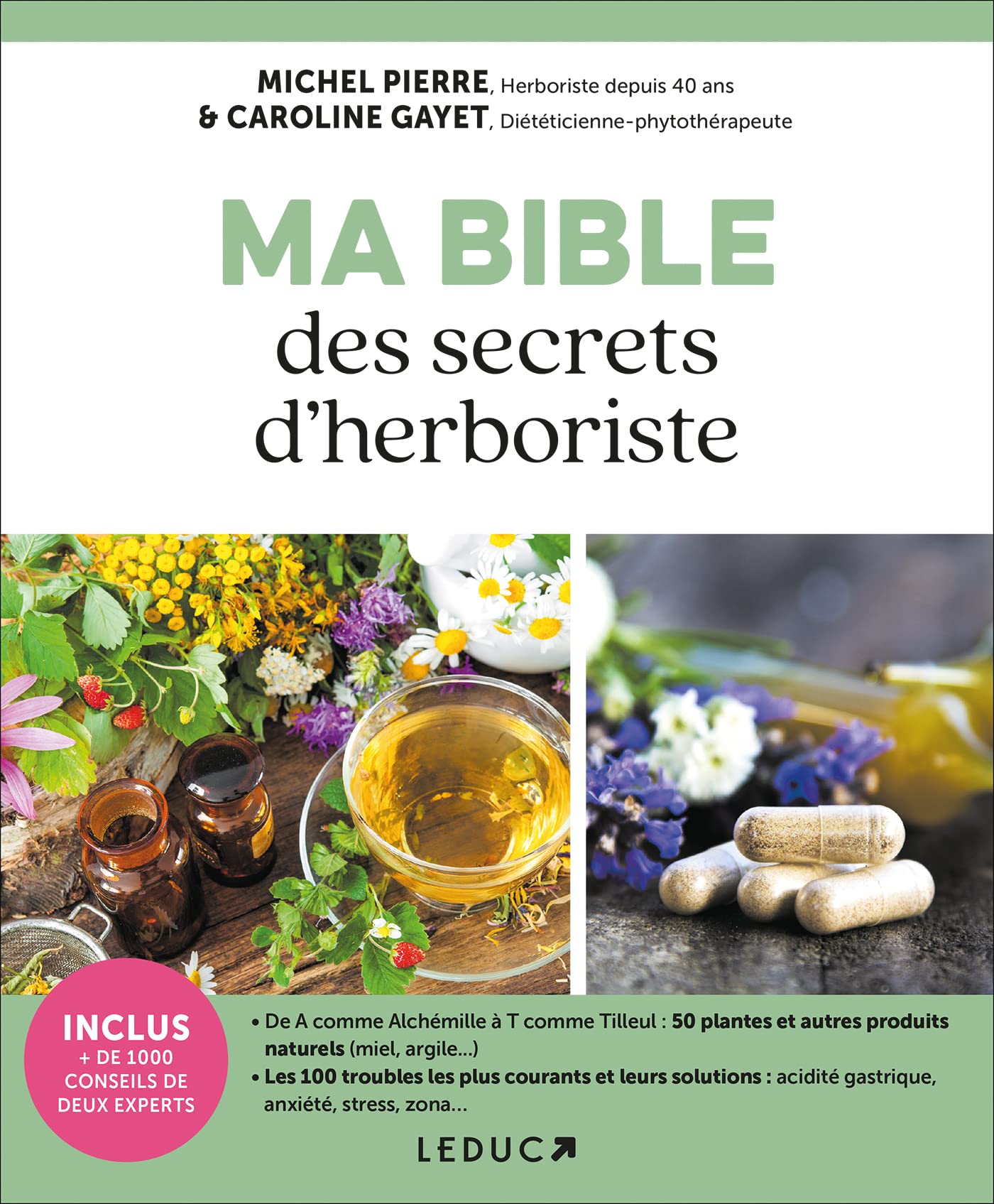 Ma bible des secrets d'herboristes: inclus plus de 1000 recettes maison pour se soigner Paperback – Big Book, 9 Sept. 2016