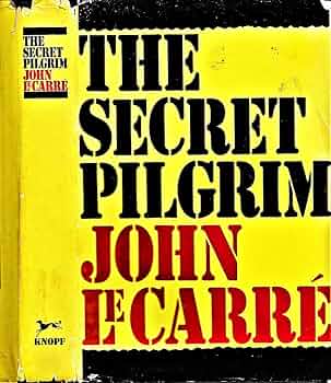 希少　THE SECRET PILGRIM JOHN ECARRE The Secret Pilgrim | John le Carré
