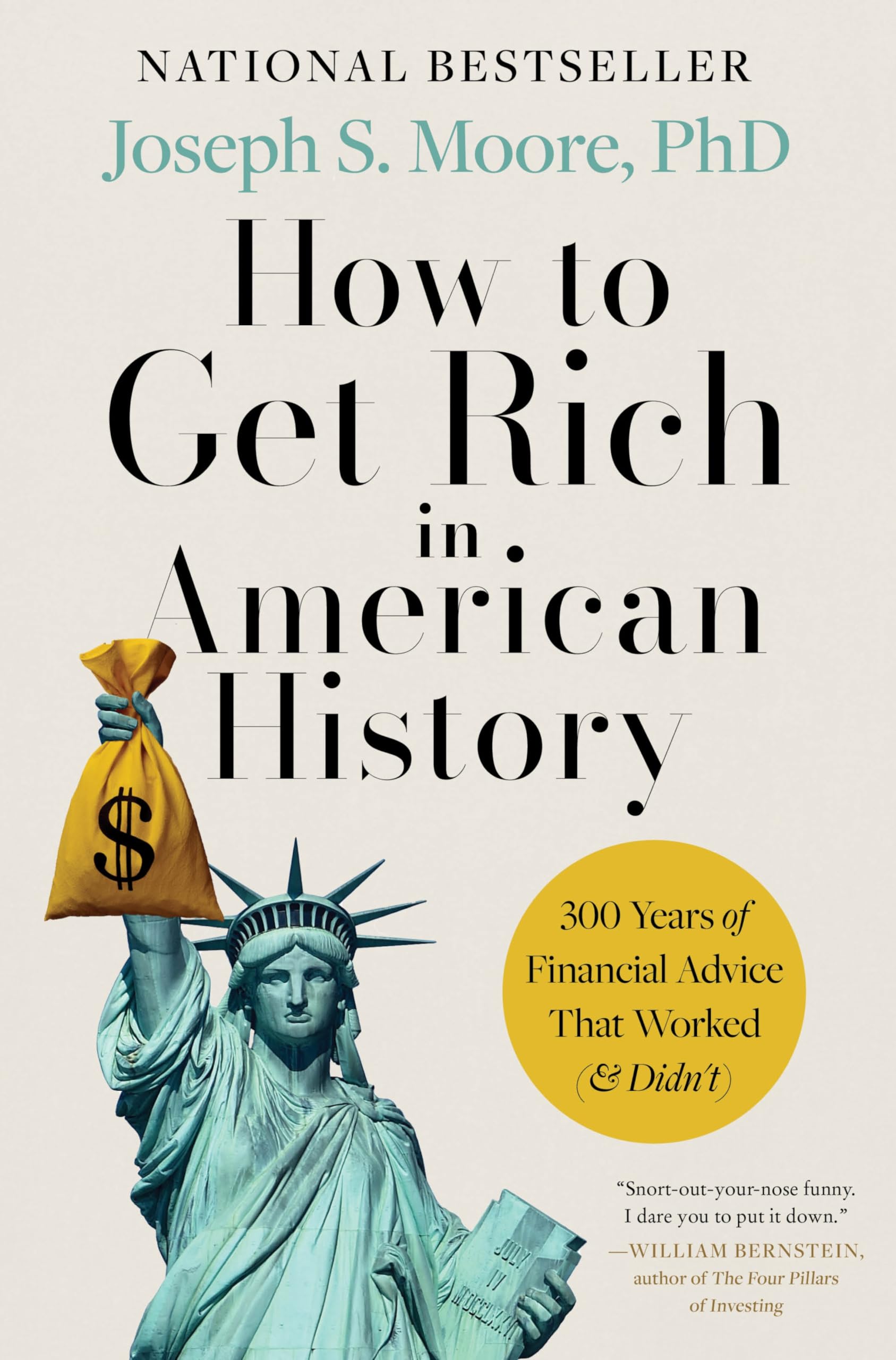 How to Get Rich in American History: 300 Years of Financial Advice That Worked (& Didn't)