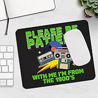 Vista 6 de Divertida alfombrilla de mouse con texto en inglés «Please Be Patient with Me I'm from the 1900's Retro 80s» Alfombrilla de mouse estilo retro