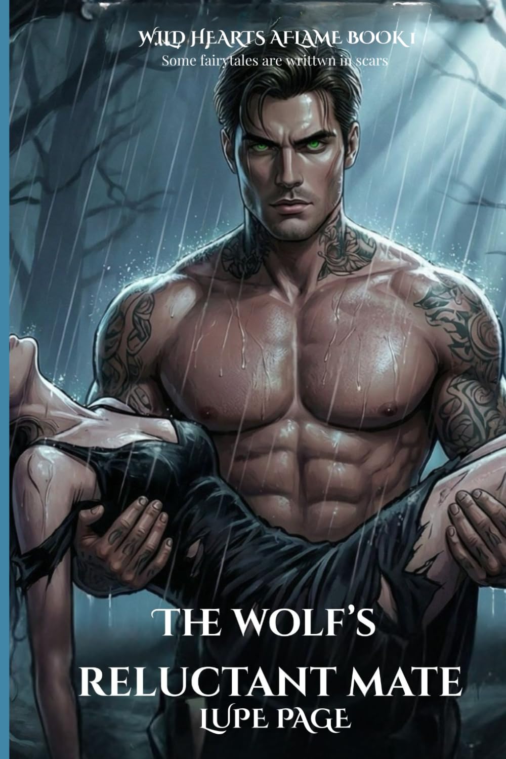 The Wolf's Reluctant Mate: 1 (Wild Hearts Aflame)
