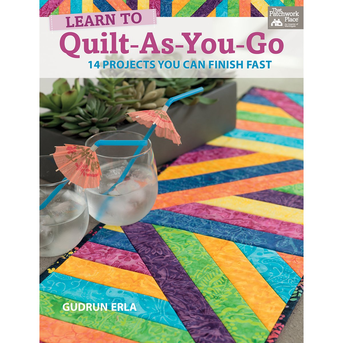 That Patchwork Place-Learn To Quilt-As-You-Go -TP-84896