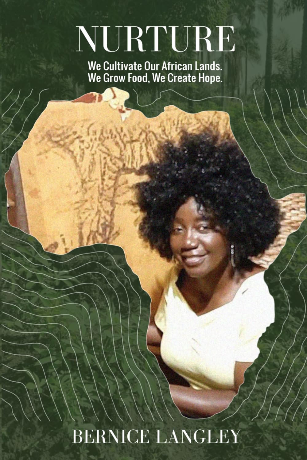 Nurture: We Cultivate Our African Lands. We Grow Food, We Create Hope.