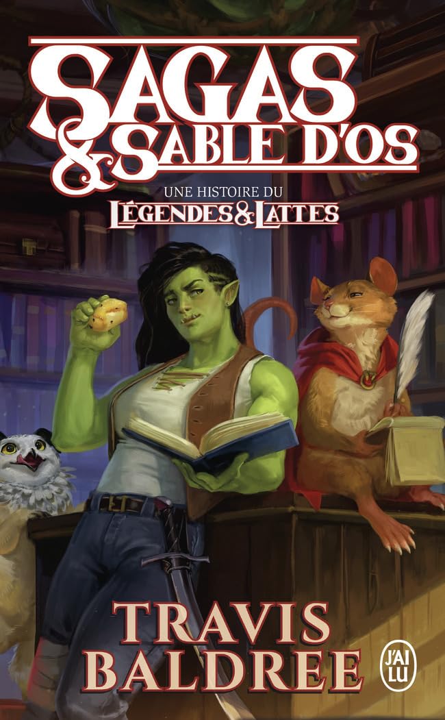 Sagas & Sable d'os: Une histoire du Légendes & Lattes: 2