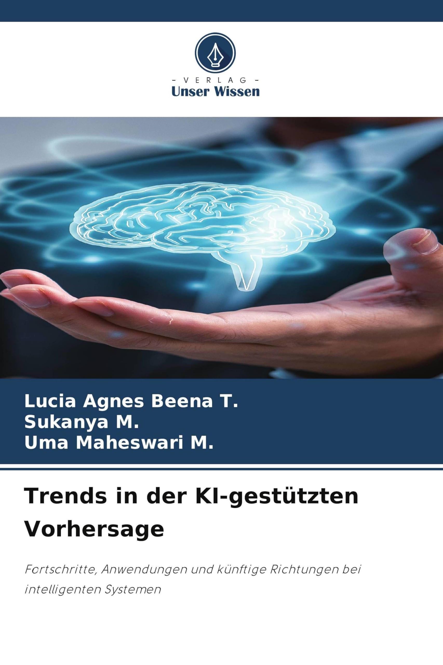 Trends in der KI-gestützten Vorhersage: Fortschritte, Anwendungen und künftige Richtungen bei intelligenten Systemen