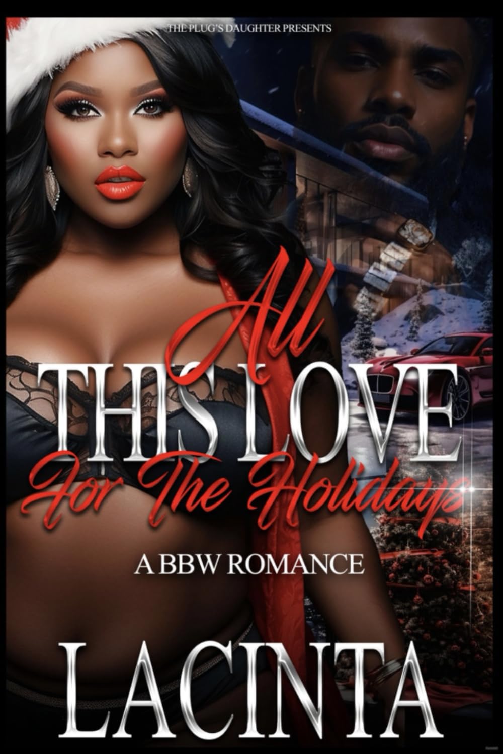 ALL THIS LOVE FOR THE HOLIDAY'S: A BBW ROMANCE