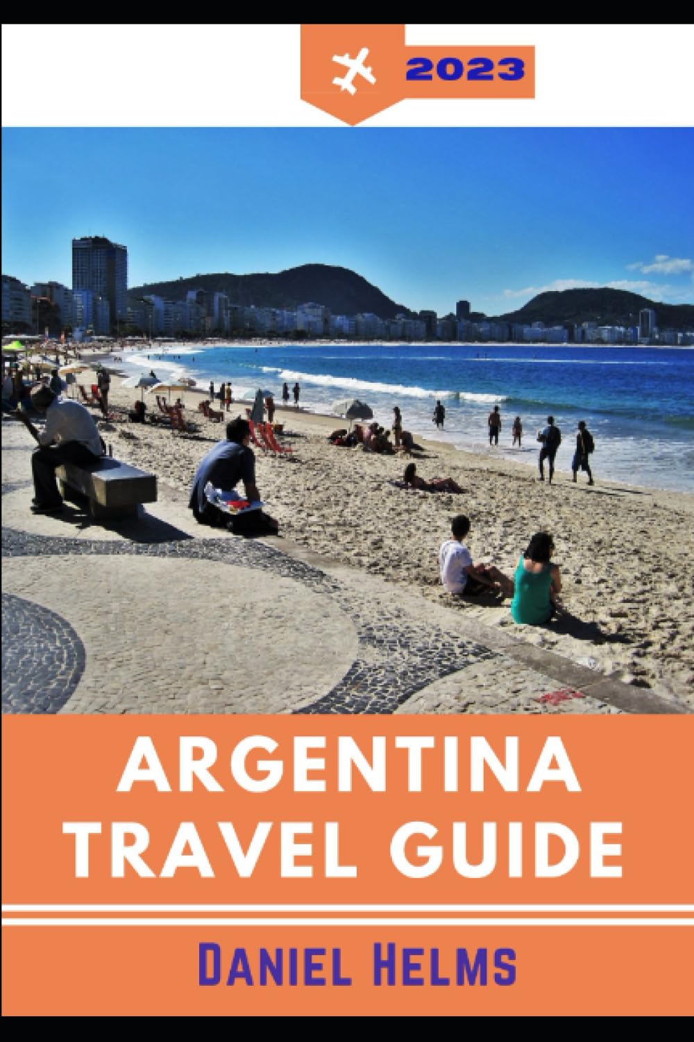 Buy Argentina 2023 Travel Guide Top Attractions and What To Know Before Your Trip "An