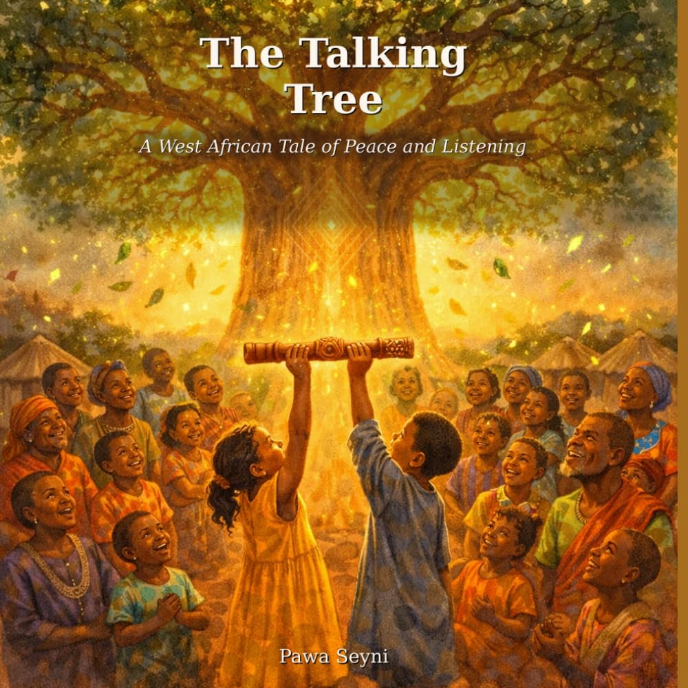 The Talking Tree: A West African Tale of Peace and Listening (African Heritage Tales)