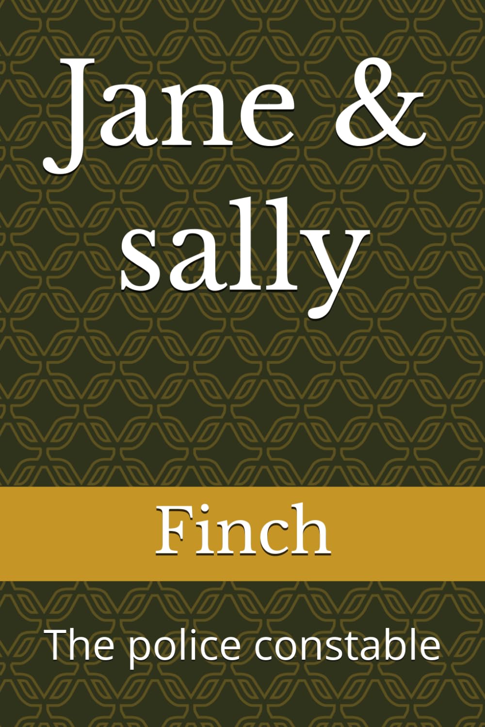Jane & sally: The police constable: 2